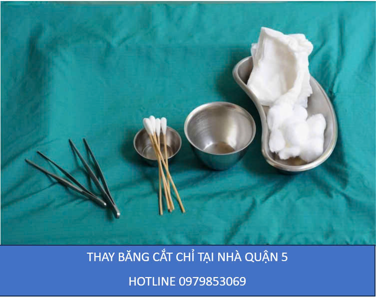 Thay băng cắt chỉ tại nhà Quận 5